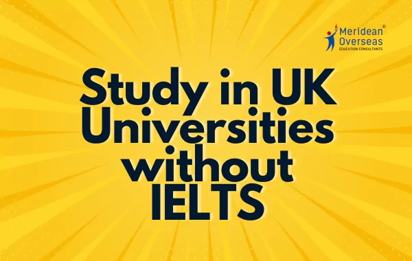 Study in Uk Universities Without Ielts